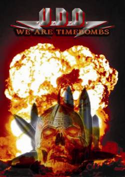 UDO : We Are Timebombs (DVD)